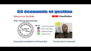 Economie monétaire S3 les formes de la monnaie [upl. by Llecrep]