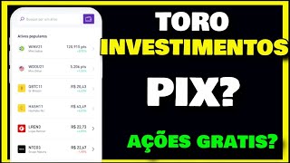 TORO INVESTIMENTO ACEITA PIX Como Depositar Passo a Passo [upl. by Atem]