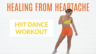 HIIT Dance Workout If you are suffering from grief loss heartbreak this is for you [upl. by Einnob863]