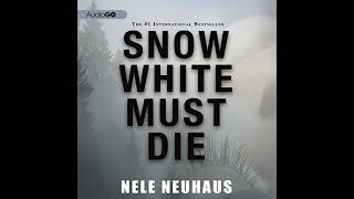 Snow White Must Die Audiobook by Nele Neuhaus [upl. by Etnuahs]