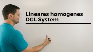 Lineares homogenes DGL System mit Eigenvektoren Eigenwerte  Mathe by Daniel Jung [upl. by Sufur]