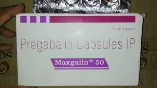 Maxgalin 50 capsulespregabalin capsules [upl. by Zolnay]