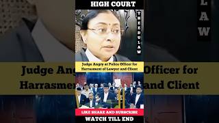 Judge Angry at Police Officer for Harrasment of Lawyer judge lawyer highcourt shortvideo [upl. by Ahsan]