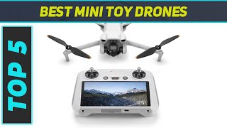 Top 5 Best Mini Toy Drones in 2024 [upl. by Woodward732]