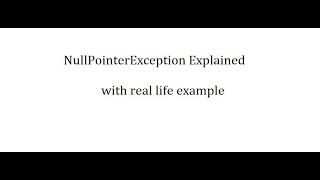 NullPointerException Explained [upl. by Ezarras]