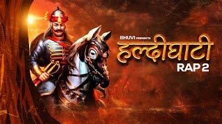 HALDIGHATI RAP 2  BHUVI  घास की रोटी  Maharana Pratap Song [upl. by Saleem]