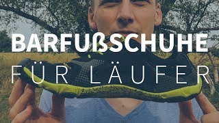 Barfußschuhe Warum du sie ausprobieren solltest [upl. by Dud]