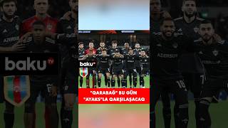 Avropa liqası “Qarabağ” bu gün növbəti oyununa çıxacaq [upl. by Alli]