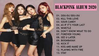 FULL ALBUM BLACKPINKジャパン♪BLACKPINKメドレージャパンブラックピンク有名曲ブラックピンクヒットメドレーブラックピンクス最新ヒットメドレー2020 [upl. by Miguela]