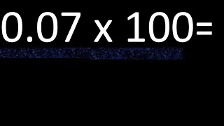 007 x 100  multiplication of decimal  007 multiplied by 100 [upl. by Milak]