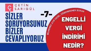 ENGELLİ VERGİ İNDİRİMİ NEDİR NE İŞE YARAR [upl. by Turnbull]