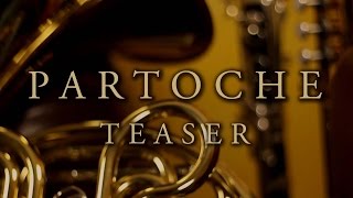 Partoche 30  Teaser [upl. by Larissa251]