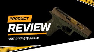 Grit Grip Glock 19 Frame Review Ultimate Comfort amp Performance Upgrade [upl. by Link]