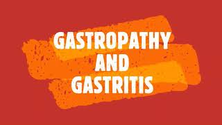 gastropathy and gastritis [upl. by Llenrahs882]