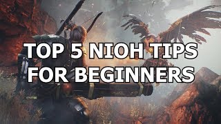 Top 5 Nioh Tips for Beginners Early progression builds setups and whatnot [upl. by Waiter]