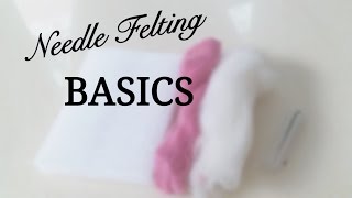 Needle felting basics for beginnersTechniques Tricks  Basic shape tutorial [upl. by Didier]