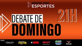 Debate de Domingo  AO VIVO [upl. by Iaj]