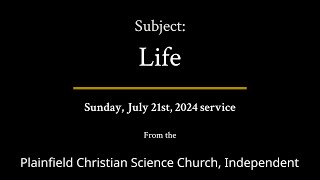 Sunday July 21st 2024 service — Subject Life [upl. by Aik364]