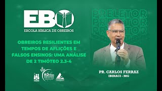 OBREIROS RESILIENTES EM TEMPOS DE AFLIÃ‡Ã•ES E FALSOS ENSINOS UMA ANÃLISE DE 2 TIMÃ“TEO 234 [upl. by Adarbil]