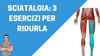 Sciatalgia 3 esercizi per ridurla in maniera efficace [upl. by Marketa]