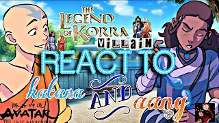 🐻‍❄️🐼THE LEGEND OF KORRA VILLAINS REACT TO KATARA AND AANG SLIGHT KATAANG GACHA REACT🐼🐻‍❄️ [upl. by Trebeh623]