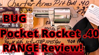 BUDGET POCKET ROCKIT 40 Power SNUB Revolver Charter Arms Pitbull JHP Accuracy CCW BUG 9mm amp 45 [upl. by Dammahom]