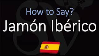 How to Pronounce Jamón Ibérico CORRECTLY Spanish Pronunciation [upl. by Efi]