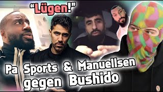 PA SPORTS amp MANUELLSEN bringen Ansage an BUSHIDO der bezichtigt beide der Lüge [upl. by Gelhar893]