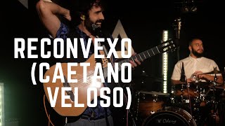 Reconvexo Caetano Veloso  ReTransa  Golonka [upl. by Anaeda296]