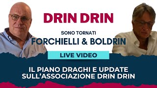 Il piano Draghi e update sull’Associazione Drin Drin [upl. by Towill]