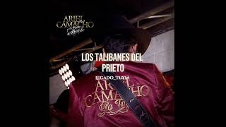 Los Talibanes Del Prieto  Ariel Camacho y los plebes del rancho [upl. by Yendirb66]