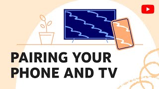 How to pair your phone and TV while watching YouTube [upl. by Goulette]