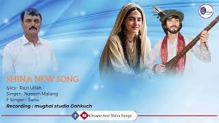 Shina new song 2024  naeem Malang Female voice  Sana lyric  Razi Ullah  gb new song [upl. by Haelhsa]