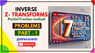 6 Partial Fraction Method  Part 1 Inverse Ztransforms  21MAB201T [upl. by Kred]