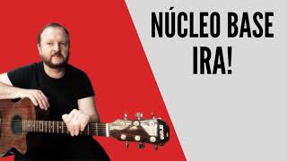 Tutorial 🎸 Núcleo Base  Ira [upl. by Kraus]