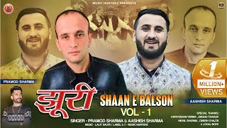 JhuriShaan E Balson Vol 1 By Pramod Sharma amp Ashish Sharma  Himachali Pahari Nati 2023 [upl. by Nibbs487]