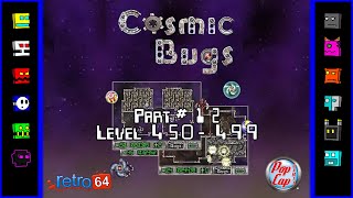 Cosmic Bugs Gameplay Part 12  Level 450  499 [upl. by Thanos]