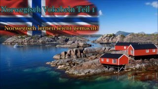 Norwegisch lernen für Anfänger  Vokabeln zum nachsprechen Teil 1  DeutschNorwegischA1 🇳🇴 ✔️ [upl. by Lean]