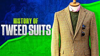 Tweed Suits The Evolution of a Fashion Classic  Happy Gentleman [upl. by Skantze960]