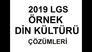 2019 MEB LGS DİN KÜLTÜRÜ ÖRNEK SORULAR VE ÇÖZÜMLERİ [upl. by Netsriik]