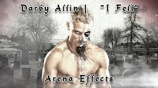 AEW Darby Allin Theme Arena Effects  quotI Fellquot [upl. by Rifkin43]