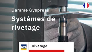 Gamme Gyspress  Systèmes de rivetage pour tous types de rivets [upl. by Lorou]