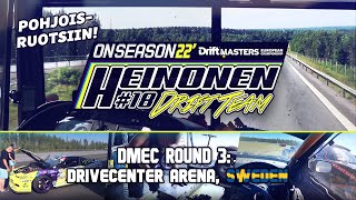 Heinonen Drift Team ONSEASON 22 Osa 4 DMEC Ruotsi [upl. by Torrence912]