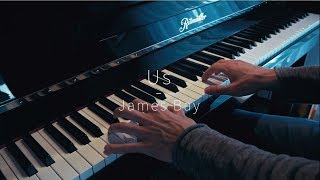 Us  James Bay  Piano Cover [upl. by Somerset]