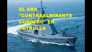 EL ARA quotCONTRAALMIRANTE CORDEROquot REALIZÓ PATRULLADO [upl. by Pilar]