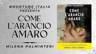 Recensione Libro “COME L’ARANCIO AMARO” di Milena Palminteri [upl. by Treblih]