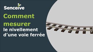 Comment mesurer le nivellement dune voie ferrée  Senceive [upl. by Marlon]