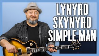 Simple Man  Lynyrd Skynyrd  Easy Beginner Guitar Lesson [upl. by Wallis]