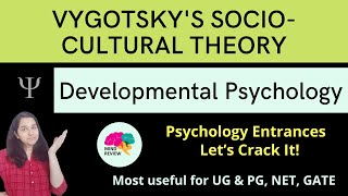 Vygotskys SocioCultural Theory  Developmental Psychology psychology Entrances Mind Review [upl. by Quent]