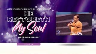 He Restoreth My Soul  Myra Simmons [upl. by Allesig]